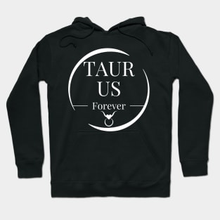 Taurus forever Hoodie